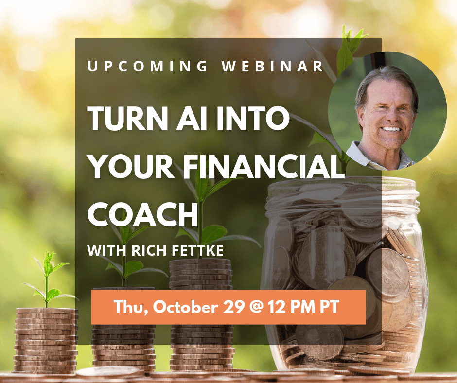 Real Wealth, Powered by AI: Build Your Financial Master Plan AI Financial Coaching with Rich Fettke