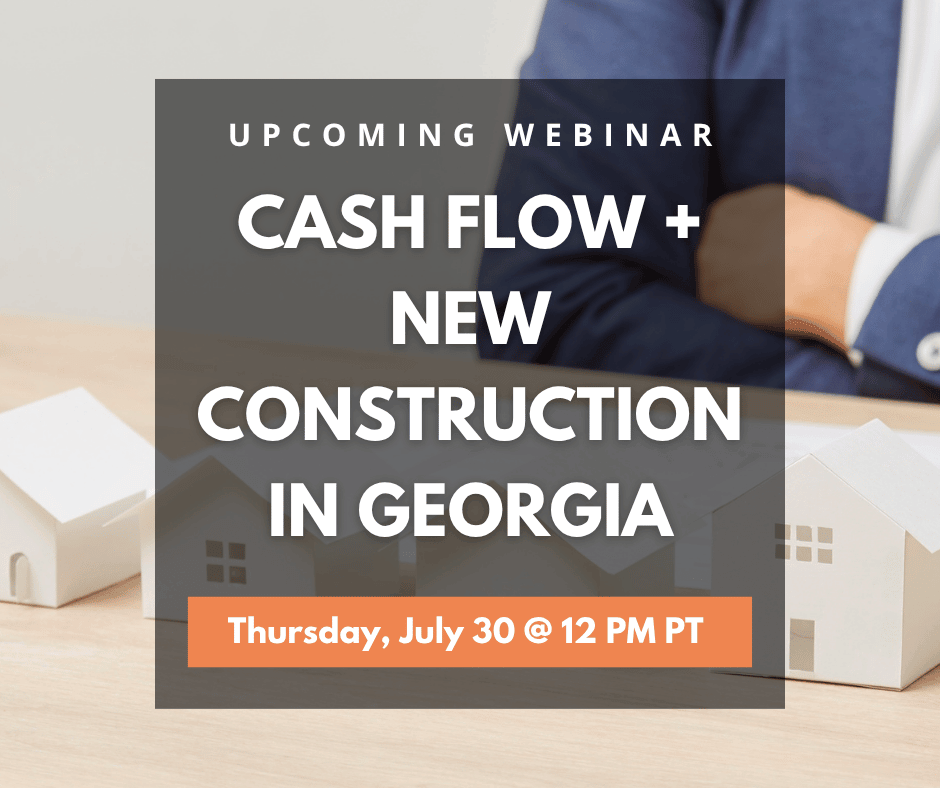 Columbus Cash Flow + Atlanta New Construction Cash Flow + New Construction in Georgia