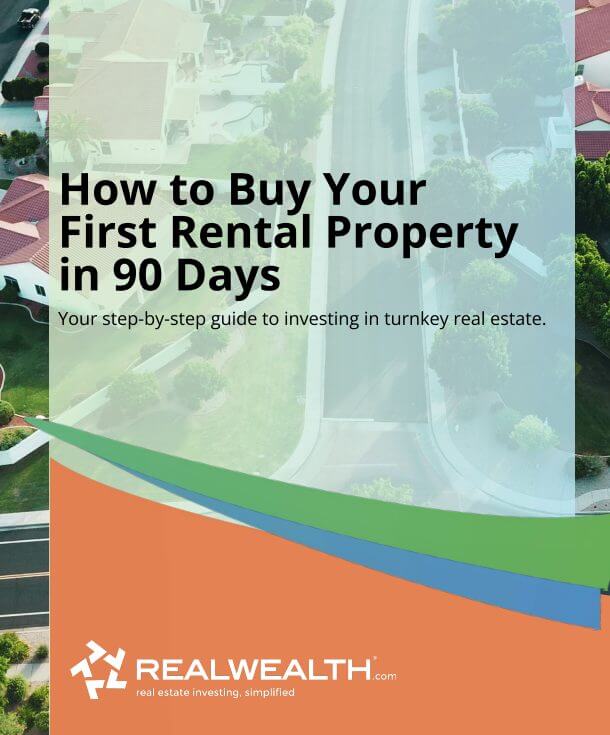 How to Buy Your First Rental Propety in 90 days cover image. RealWealth logo