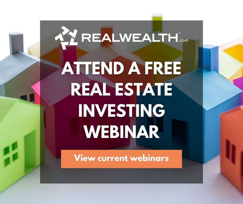 Image of a row of colorful small wooden houses. Text says, RealWealth.com, Attend a free real estate investing webinar, View current webinars. RealWealth logo